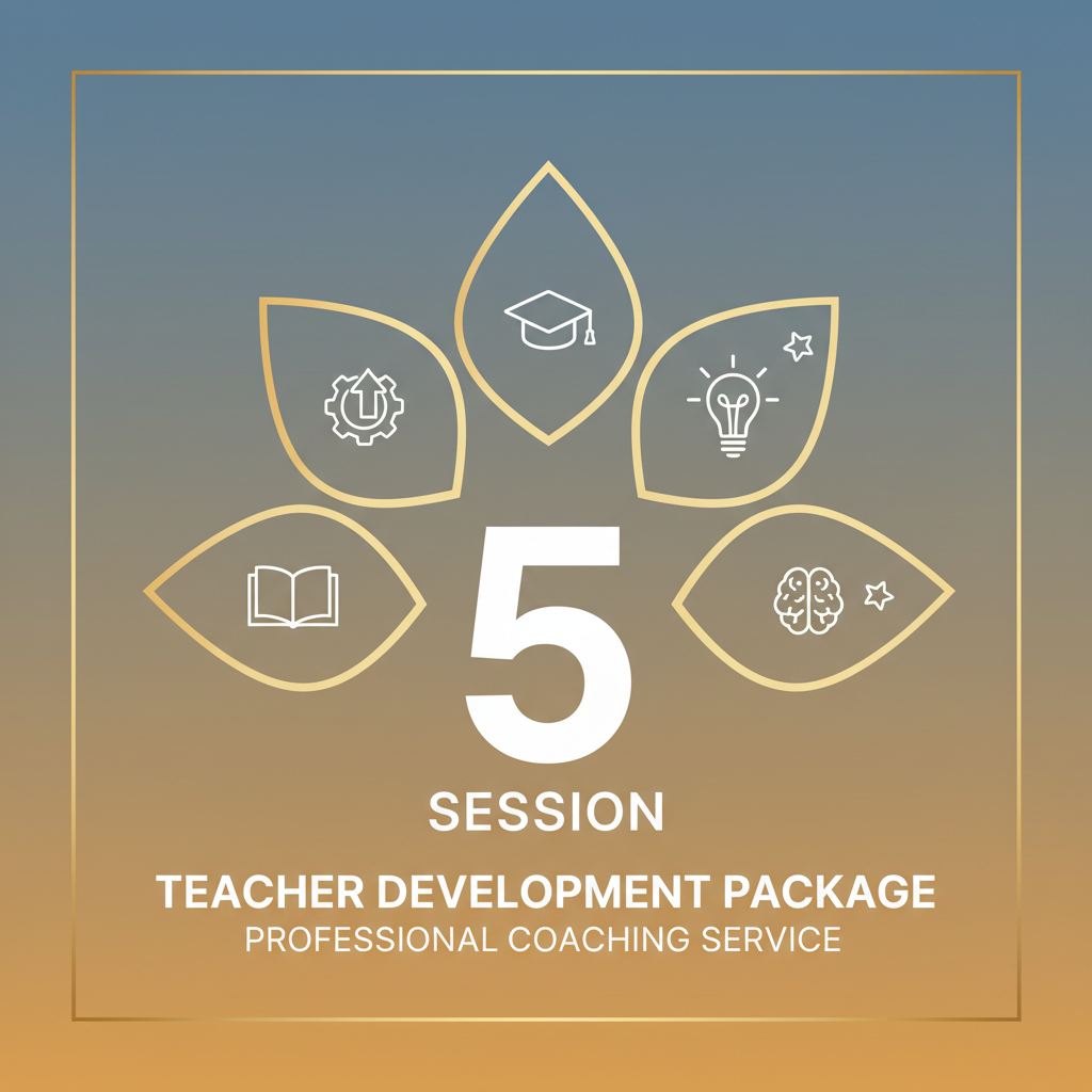 5-Session Teacher Development Package