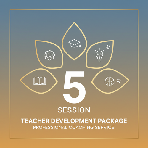 5-Session Teacher Development Package